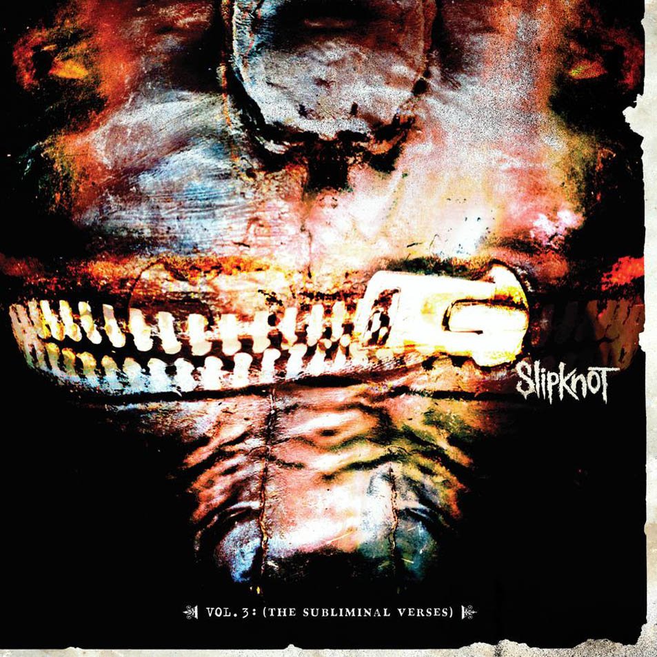 Slipknot-Vol. 3 (The Subliminal Verses)-24BIT-44kHz-REISSUE-WEB-FLAC-2014-RUIDOS