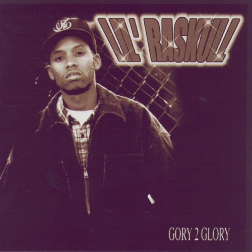 Lil Raskull-Gory To Glory-CD-FLAC-1999-RAGEFLAC