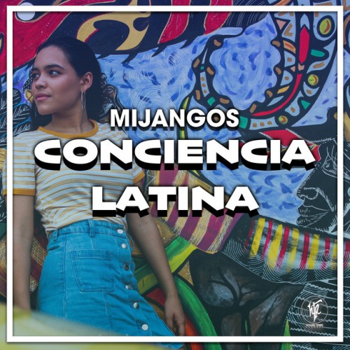 Mijangos-Conciencia Latina-(HTR309)-SINGLE-WEBFLAC-2023-DWM