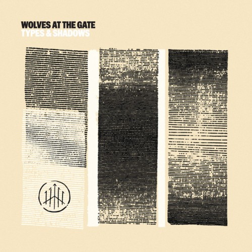 Wolves At The Gate-Types And Shadows-16BIT-WEB-FLAC-2016-VEXED