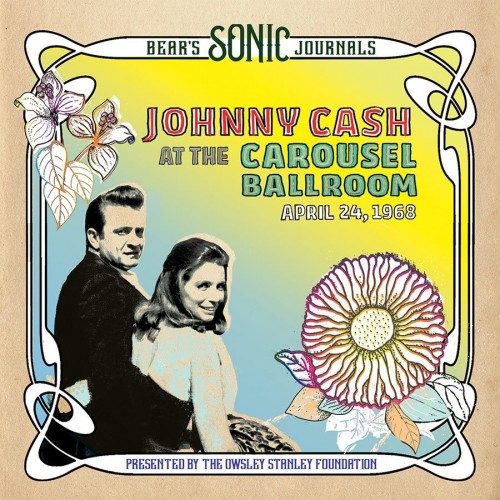 Johnny Cash-Bears Sonic Journals Live At The Carousel Ballroom April 24 1968-24-96-WEB-FLAC-REMASTERED-2021-OBZEN