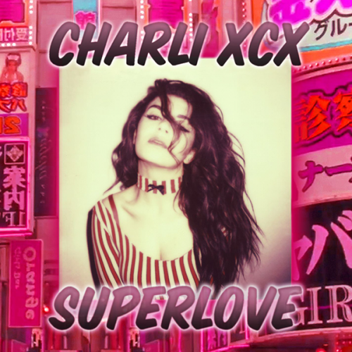 Charli XCX-Superlove-SINGLE-WEB-FLAC-2013-TVRf