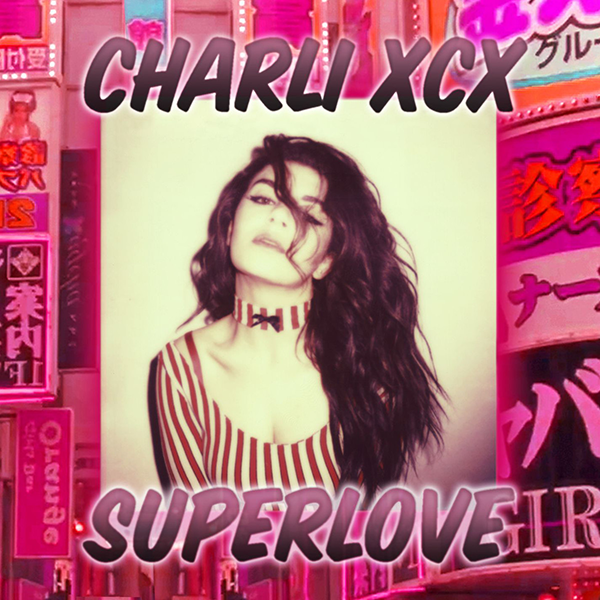 Charli XCX - SuperLove (2013) FLAC Download