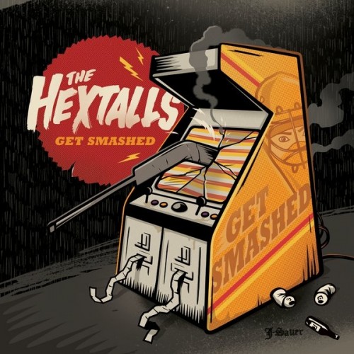 The Hextalls-Get Smashed-16BIT-WEB-FLAC-2010-VEXED