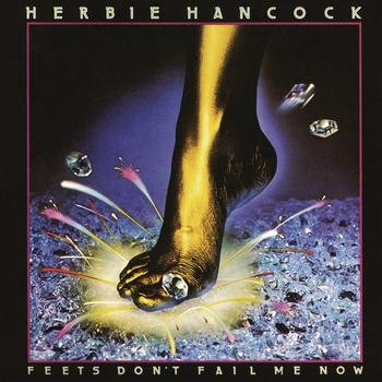 Herbie Hancock - Feets Don't Fail Me Now (1979) Vinyl FLAC Download