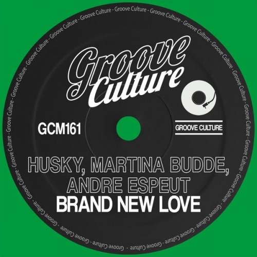 Husky and Martina Budde and Andre Espeut-Brand New Love-(GCM161)-WEBFLAC-2023-DWM