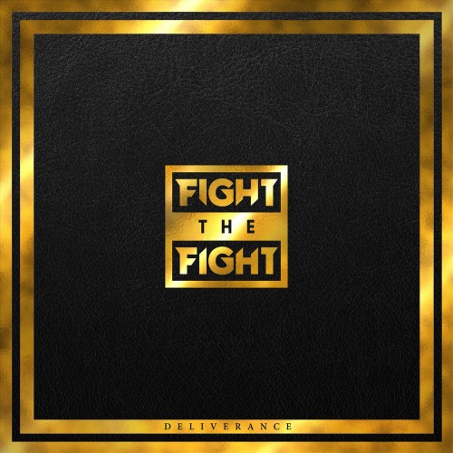 Fight The Fight-Deliverance-CD-FLAC-2020-ERP