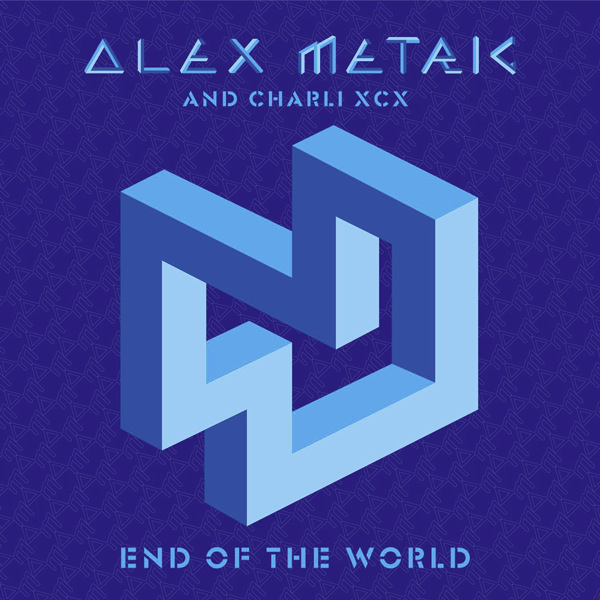 Alex Metric & Charli XCX - End Of The World (2011) FLAC Download