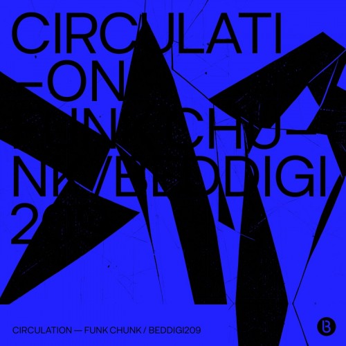 Circulation-Funk Chunk EP-(BEDDIGI209)-WEBFLAC-2023-AFO