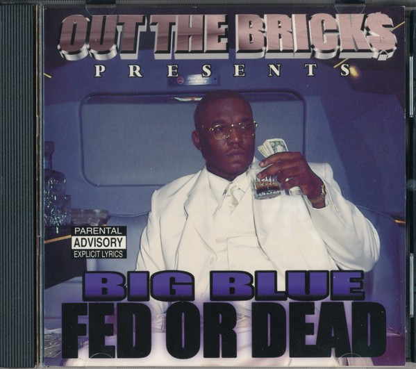 Big Blue - Fed Or Dead (2000) FLAC Download