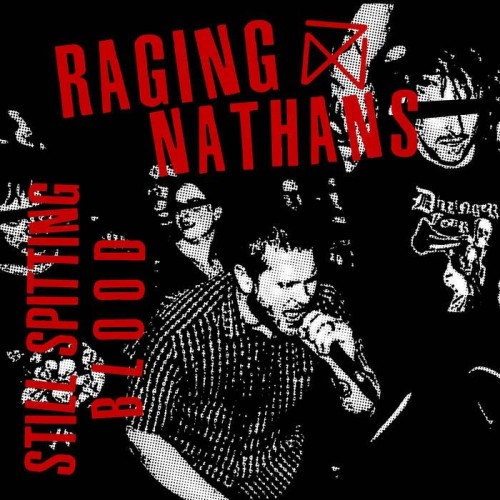 The Raging Nathans-Still Spitting Blood-16BIT-WEB-FLAC-2023-VEXED