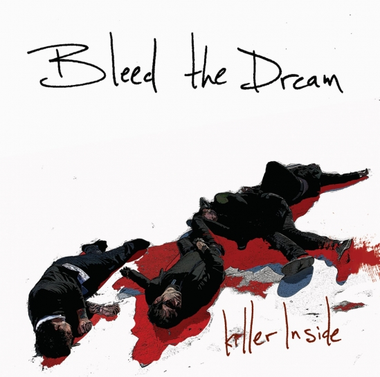 Bleed The Dream - Killer Inside (2007) FLAC Download