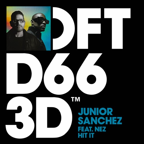 Junior Sanchez ft NEZ-Hit It-(826194614690)-WEBFLAC-2023-DWM