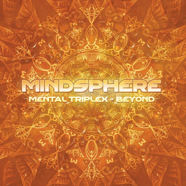Mindsphere–Mental Triplex-Beyond-(SUNCD64)-WEB-FLAC-2020-BABAS