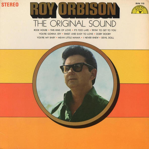 Roy Orbison-The Original Sound-24-96-WEB-FLAC-REMASTERED-2022-OBZEN Download