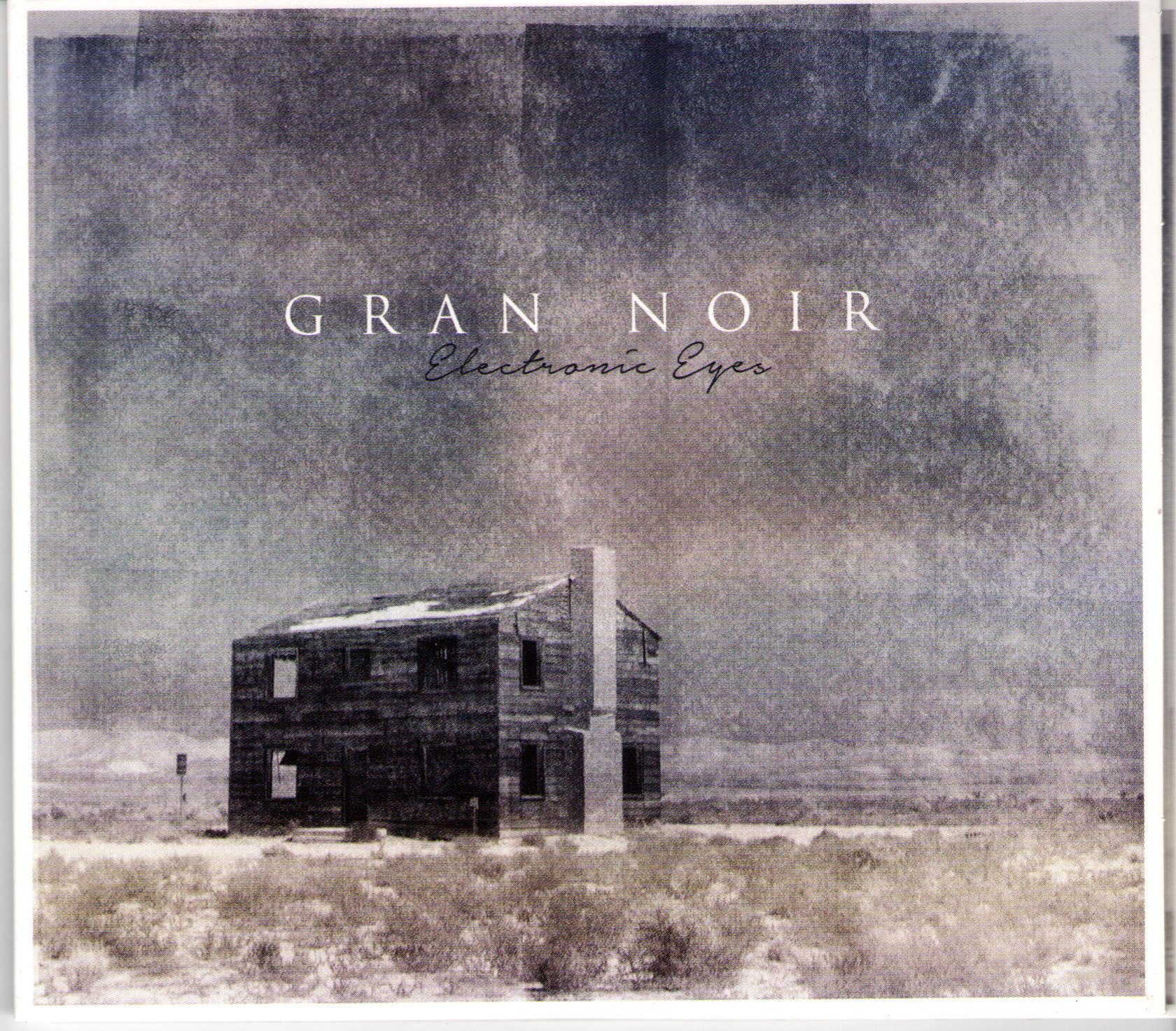 Gran Noir - Electronic Eyes (2017) FLAC Download