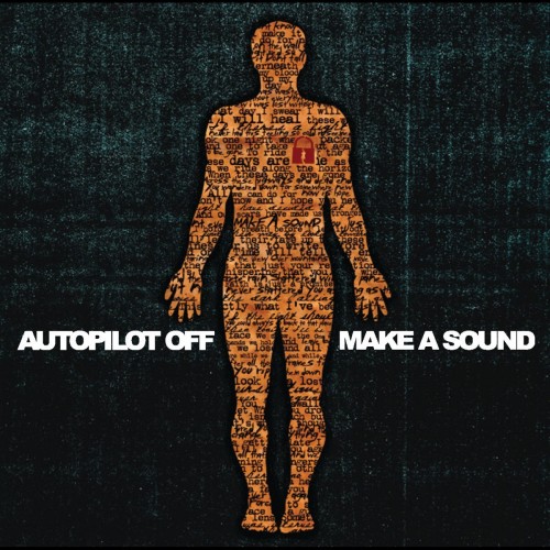Autopilot Off – Make A Sound (2004) FLAC