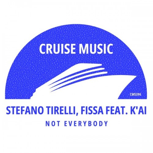 Stefano Tirelli and Fissa and KAI-Not Everybody-(CMS396)-WEBFLAC-2023-DWM