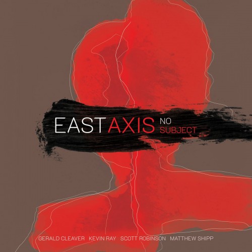 East Axis-No Subject-(BRO4003)-CD-FLAC-2023-HOUND
