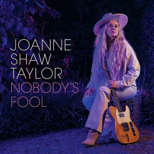 Joanne Shaw Taylor-Nobodys Fool-16BIT-WEB-FLAC-2022-ENRiCH