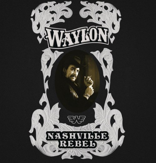 Waylon Jennings-Nashville Rebel-24-96-WEB-FLAC-REMASTERED-2016-OBZEN