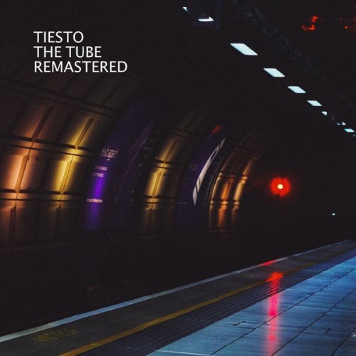 Tiesto-The Tube-(BCD2023553)-REMASTERED-WEB-FLAC-2023-AOVF