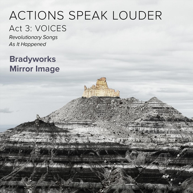 Tim Brady-Actions Speak Louder Act 3 Voices-(TK488)-CD-FLAC-2021-HOUND