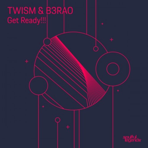 Twism and B3RAO-Get Ready-(SL148X)-SINGLE-WEBFLAC-2023-DWM