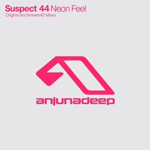 Suspect 44-Neon Feel-(ANJDEE150D)-WEBFLAC-2012-AFO