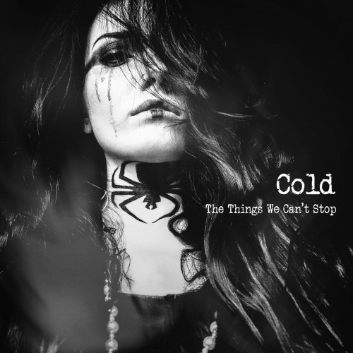 Cold-The Things We Cant Stop-WEB-FLAC-2019-RUIDOS