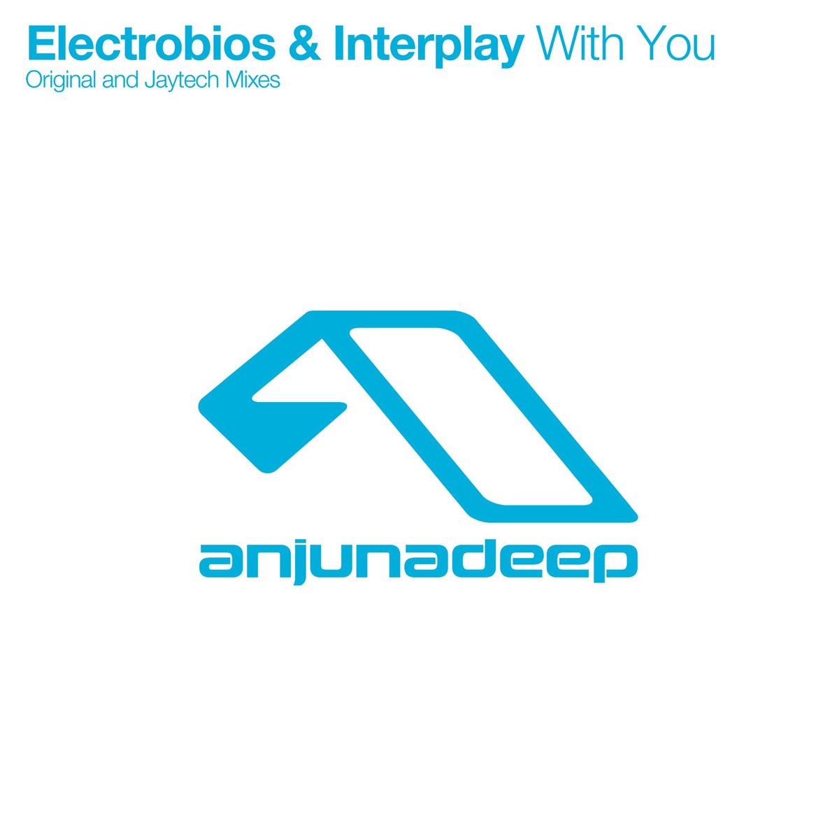 Electrobios and Interplay-With You-(ANJDEE018)-WEBFLAC-2008-AFO