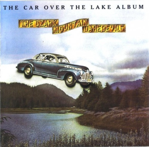 The Ozark Mountain Daredevils-The Car Over The Lake Album-24-96-WEB-FLAC-REMASTERED-2021-OBZEN