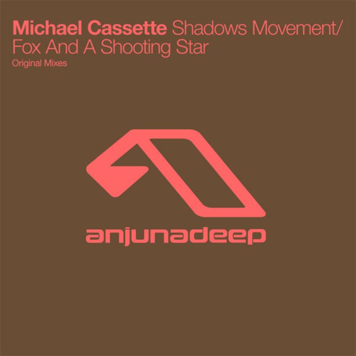 Michael Cassette-Shadows Movement  Fox And A Shooting Star-(ANJDEE015)-WEBFLAC-2008-AFO