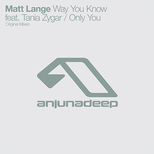 Matt Lange ft Tania Zygar-Way You Know  Only You-(ANJDEE177D)-WEBFLAC-2013-AFO