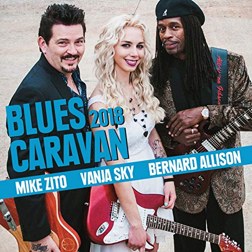 Bernard Allison And Mike Zito and Vanja Sky-Blues Caravan Live 2018-24-44-WEB-FLAC-2018-OBZEN