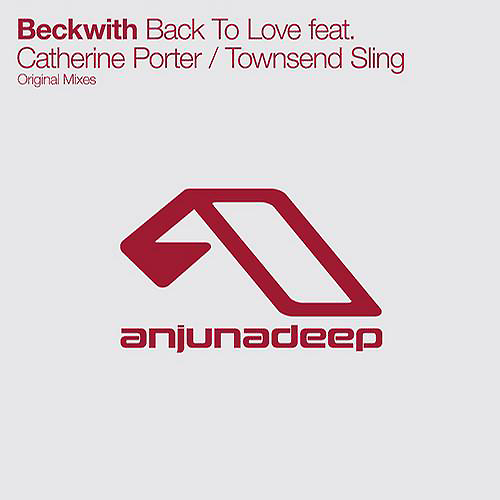 Beckwith ft Catherine Porter-Back To Love  Townsend Sling-(ANJDEE172D)-WEBFLAC-2013-AFO