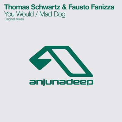 Thomas Schwartz ft Fausto Fanizza-You Would  Mad Dog (Original Mixes)-(ANJDEE192D)-WEBFLAC-2014-AFO