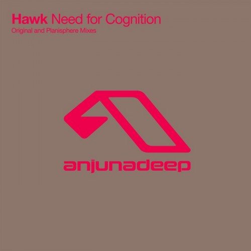 Hawk-Need For Cognition-(ANJDEE002)-WEBFLAC-2005-AFO