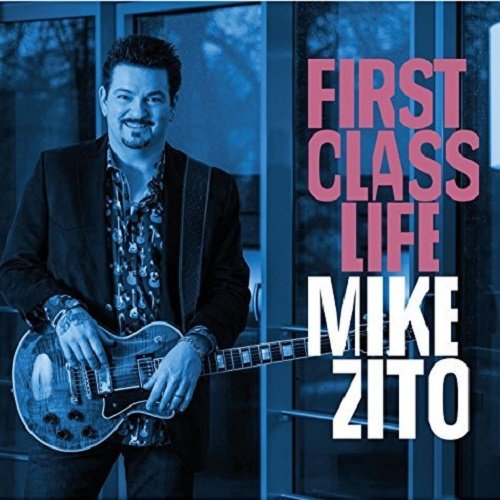 Mike Zito-First Class Life-24-44-WEB-FLAC-2018-OBZEN