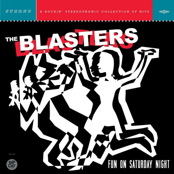 The Blasters - Fun On Saturday Night (2012) FLAC Download