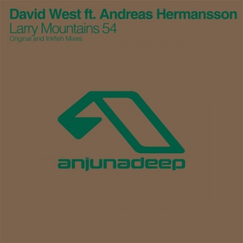 David West ft Andreas Hermansson-Larry Mountains 54-(ANJDEE001)-WEBFLAC-2005-AFO