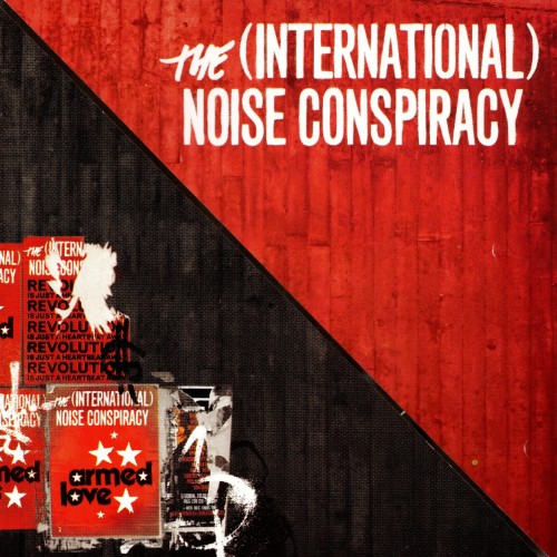 The (International) Noise Conspiracy-Armed Love-16BIT-WEB-FLAC-2008-ENRiCH