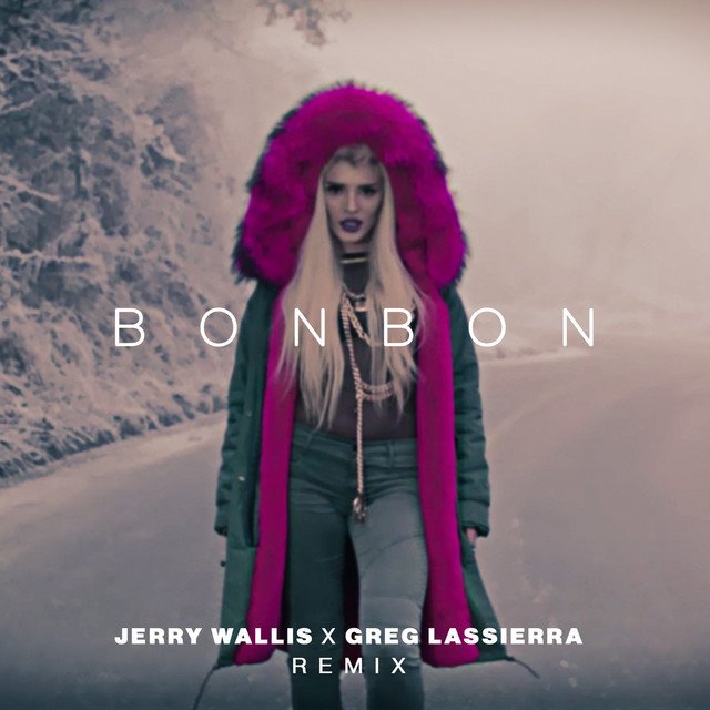 Era Istrefi - Bonbon (Jerry Wallis x Greg Lassierra Remix) (2016) FLAC Download