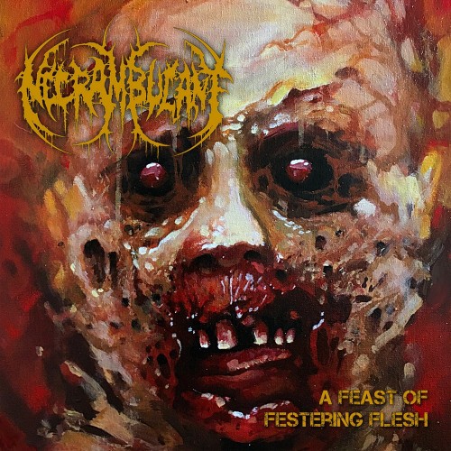 Necrambulant-A Feast of Festering Flesh-(GHP087)-CDEP-FLAC-2022-86D