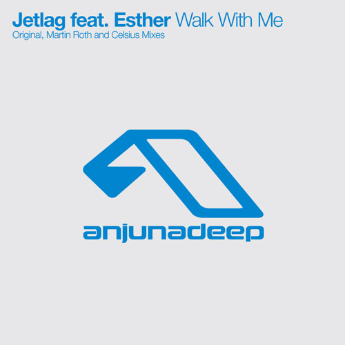Jetlag ft Esther-Walk With Me-(ANJDEE197D)-WEBFLAC-2014-AFO