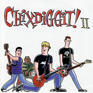 Chixdiggit-Chixdiggit II-16BIT-WEB-FLAC-2007-VEXED