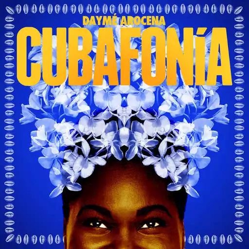 Dayme Arocena - Cubafonia (2017) FLAC Download