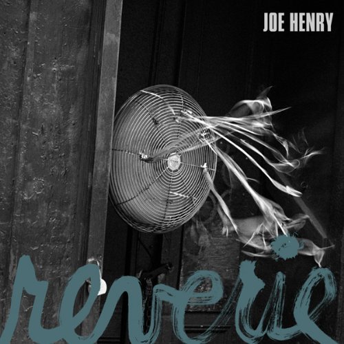 Joe Henry - Reverie (2011) FLAC Download