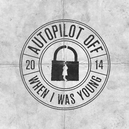 Autopilot Off – When I Was Young (2020) FLAC