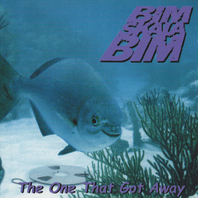 Bim Skala Bim-The One That Got Away-16BIT-WEB-FLAC-1998-VEXED